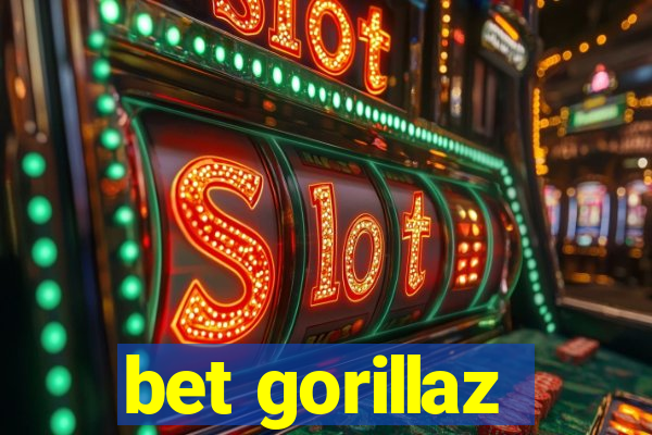 bet gorillaz